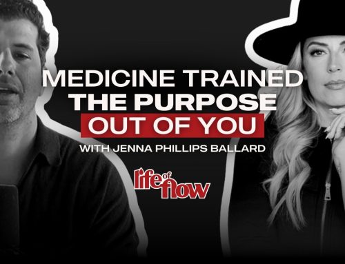 How Physicians Are Reclaiming Their Purpose Outside The Medical System | LOF #112